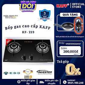 Mua Bộ Bếp ga âm KAFF KF- 219 bao gồm: Bếp ga + chảo chống dính cao cấp + bộ van ga - Hàng chính hãng