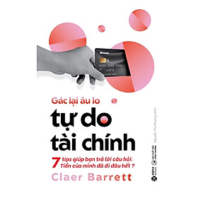 Gác Lại Âu Lo - Tự Do Tài Chính_AL 