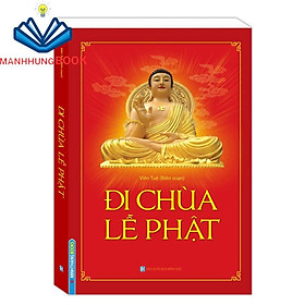 Sách - Đi Chùa lễ Phật (bìa mềm)
