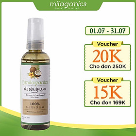 Dầu Dừa Ép Lạnh Tinh Khiết Milaganics (100ml)