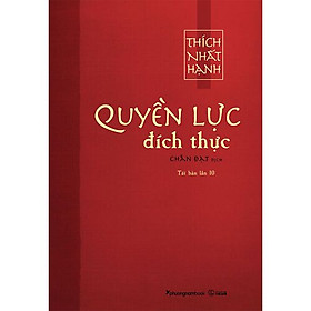 [Download Sách] Sách Quyền Lực Đích Thực (Tái bản năm 2021) ( Tìm Kiếm Hạnh Phúc Dành Cho Bạn/ Tặng Kèm Bookmark)