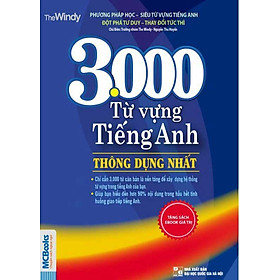 3000 Từ Vựng Tiếng Anh Thông Dụng Nhất (Tái bản năm 2023)