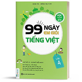 [Download Sách] Sách - 99 ngày em giỏi Tiếng Việt lớp 4