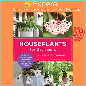 Hình ảnh Sách - Houseplants for Beginners - A Simple Guide for New Plant Parents by Lisa Eldred Steinkopf (UK edition, paperback)