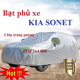 Bạt che phủ xe Kia Sonet Cao Cấp - Hàng dày 3 lớp tráng gương, chống nắng nóng, mưa bụi