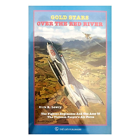 [Download Sách] Sao Vàng Trên Sông Hồng (Tiếng Anh) - Gold Stars Over The Red River