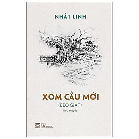 Pre-Order - Xóm Cầu Mới