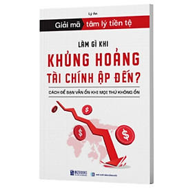 Sách - Combo 3 Cuốn Giải Mã Tâm Lý Tiền Tệ: Tiền Đẻ Ra Tiền + Luôn Hết Tiền + Khủng Hoảng Tài Chính, Quản Lý Dòng Tiền