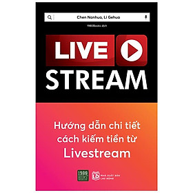 Hình ảnh Livestream - Hướng Dẫn Chi Tiết Kiếm Tiền Từ Livestream