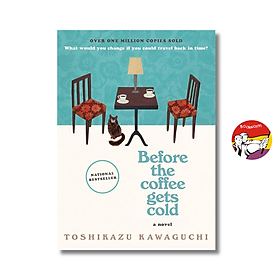 Sách - Before The Coffee Gets Cold by Toshikazu Kawaguchi | Japanese Literature / Ngoại văn