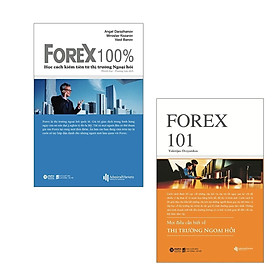 [Download Sách] Combo Những Điều Bạn Cần Biết Về Forex: Forex 101 - Mọi Điều Cần Biết Về Thị Trường Ngoại Hối + Forex 100% - Học Cách Kiếm Tiền Trên Thị Trường