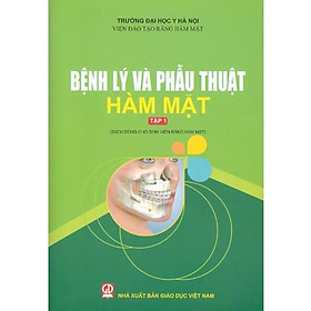 Hình ảnh Sách - Bệnh lý và phẫu thuật hàm mặt tập 1 (KL)