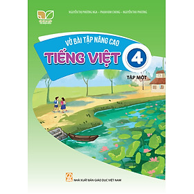 Vở bài tập nâng cao Tiếng Việt 4 (Kết nối tri thức với cuộc sống)
