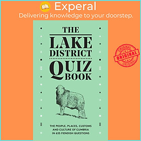 Sách - The Lake District Quiz Book - The People, Places, Customs and Culture of  by David Felton (UK edition, hardcover)