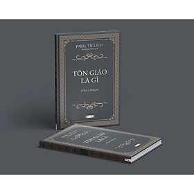 Tôn giáo là gì- Paul Tillich KM219 - Paul Edmunds
