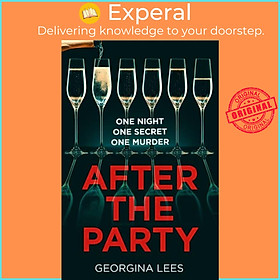 Sách - After the Party by Georgina Lees (UK edition, paperback)