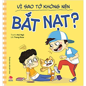 [Download Sách] Để Em Luôn Ngoan Ngoãn: Vì Sao Tớ Không Nên Bắt Nạt?