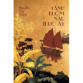Sách Cánh Buồm Nâu Thuở Ấy