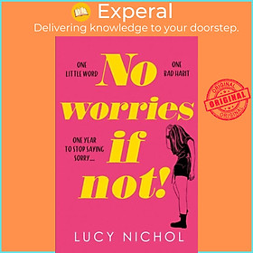 Sách - No Worries If Not! by Lucy Nichol (UK edition, paperback)