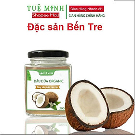 Dầu dừa nguyên chất Bến Tre nấu thủ công thương hiệu Tuệ Minh 200ml DD200
