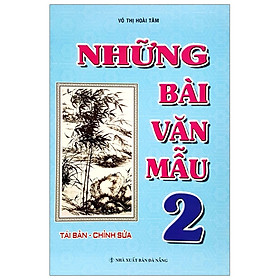 Nơi bán Những Bài Văn Mẫu 2 - Giá Từ -1đ