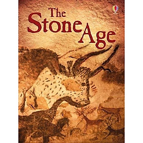 Sách Khoa học thiếu nhi tiếng Anh: The Stone Age