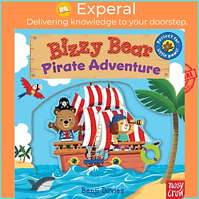 Sách - Bizzy Bear: Pirate Adventure! by Benji Davies (UK edition, boardbook)