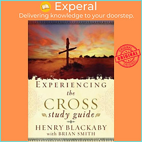 Hình ảnh Sách - Experiencing the Cross Study Guide : Your Greatest Opportunity for Vi by Henry T Blackaby (US edition, paperback)