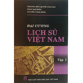 Hình ảnh sách Đại Cương Lịch Sử Việt Nam Tập 1