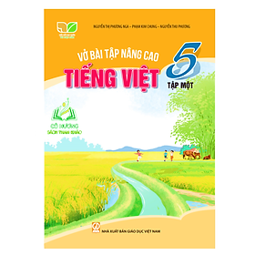 Sách - Vở bài tập nâng cao Tiếng Việt 5, tập một (Kết nối tri thức với cuộc sống)