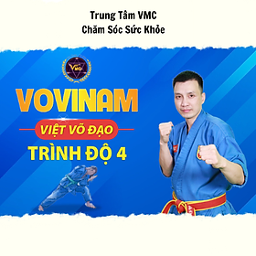 Hình ảnh Khóa Học Video Online Vovinam Việt Võ Đạo Trình Độ 4 - Trung Tâm Chăm Sóc Sức Khỏe VMC