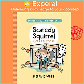 Sách - Scaredy Squirrel Gets A Surprise by Melanie Watt (UK edition, hardcover)