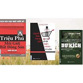 COMBO MÔI GIỚI BẤT ĐỘNG SẢN + NGƯỜI BÁN HÀNG GIỎI PHẢI BÁN MÌNH TRƯỚC (TẶNG 1 CUỐN MARKETTING DU KÍCH )