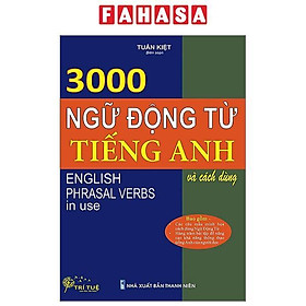 3000 Ngữ Động Từ Tiếng Anh Và Cách Dùng