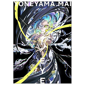 Eye: Yoneyama Mai Art Works (Japanese Edition) - Kinokuniya Book Stores