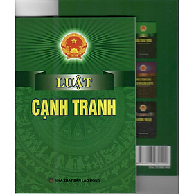 LUẬT CẠNH TRANH (HIỆN HÀNH)