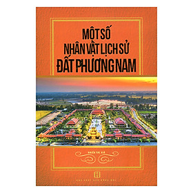 Download sách Một Số Nhân Vật Lịch Sử Đất Phương Nam