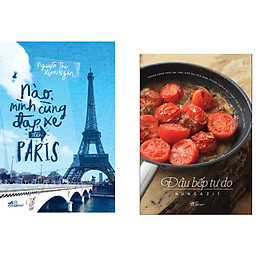 Combo 2 cuốn sách: Nào, mình cùng đạp xe đến Paris + Đầu bếp tự do
