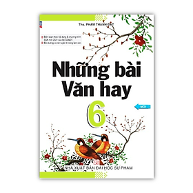 Sách - Những bài văn hay 6