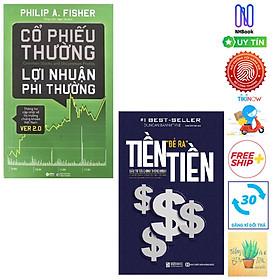Combbo Cổ Phiếu Thường, Lợi Nhuận Phi Thường Và Tiền Đẻ Ra Tiền: Đầu Tư Tài Chính Thông Minh ( Tặng sổ tay)
