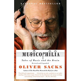 [Download Sách] Musicophilia: Tales of Music and the Brain, Revised and Expanded Edition