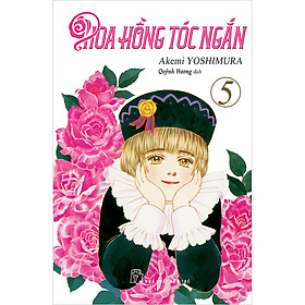 Download sách Hoa Hồng Tóc Ngắn - Tập 5 (M)