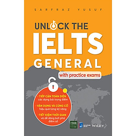 Unlock the IELTS General with practice exams - Sarfraz Yusuf