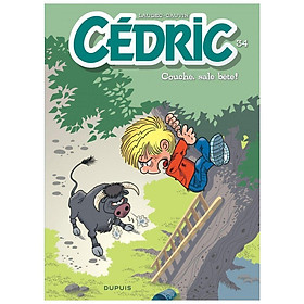 Sách thiếu nhi tiếng Pháp - Cedric - Tome 34 - Couche, Sale Bete ! - Penguin Books Ltd