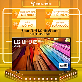 Smart Tivi LG 4K 55 inch 55UT8050PSB - Hàng chính hãng - Chỉ giao nội thành HCM