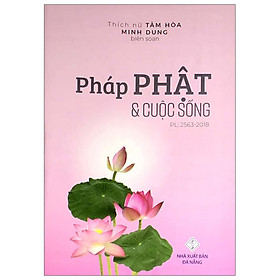 [Download Sách] Pháp Phật Và Cuộc Sống