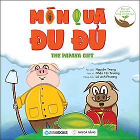 Hình ảnh sách Món Quà Đu Đủ (Dạy Con Gieo Mầm, Cùng Con Hái Quả)