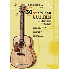 30 Ngày Biết Đệm Guitar (HH)