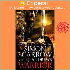 Sách - Warrior: The epic story of Caratacus, warrior Briton and enemy of the Ro by Simon Scarrow (UK edition, paperback)
