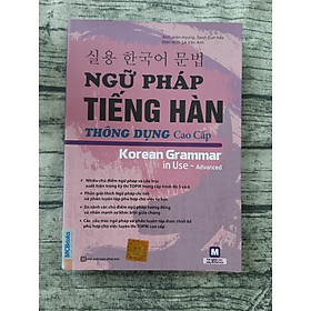 Ngữ Pháp Tiếng Hàn Thông Dụng - Cao Cấp